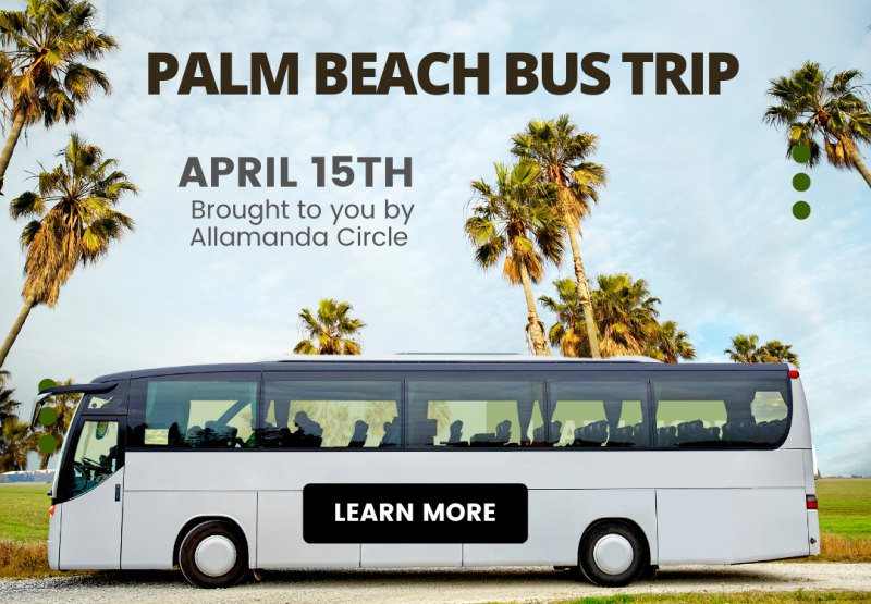 Palm Beach Bus Tour 4-15-23
